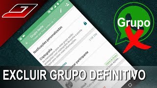 Como sair ou remover grupo do Whatsapp definitivamente  Guajenet [upl. by Lecram]