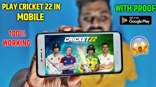 How to Download Cricket 22 in Android  How to play Cricket 22 in Android  Cricket 22 for Android [upl. by Blatman774]