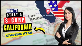 How to Start a S Corp in California Step By Step  How to elect SCorp status  Tax Benefits 2023 [upl. by Nyltyak]