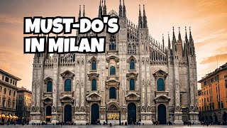 25 Amazing Things to Do in Milan Save this list [upl. by Htilil916]