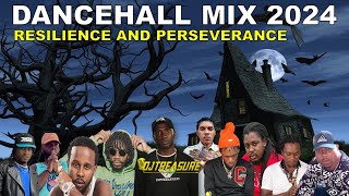 DANCEHALL MIX 2024  RESILIENCE AND PERSEVERANCE  VYBZ KARTEL MASICKA VALIANT  DJ TREASURE [upl. by Penland]