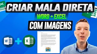 Como Criar Mala Direta com Imagens no Word com Base no Excel [upl. by Hares]