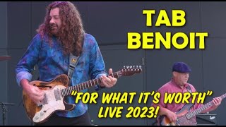 Tab Benoit quotFor What Its Worthquot Buffalo Springfield Cover Live 7623 Dayton OH [upl. by Auhoj683]