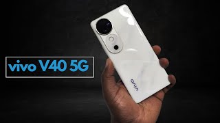 Vivo V40 5G Review  Worth the upgrades  ZEISS [upl. by Luciano]