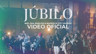 JUBILO  Miel San Marcos amp Maverick City Musica  Video oficial [upl. by Atela]