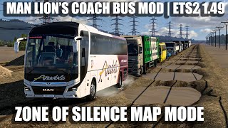 MAN LIONS COACH IS NOT FIT FOR AFRICAN ROADS  ETS2 GAMEPLAY VERSION 149  ZONE OF SILENCE MAP 4K [upl. by Cordelia]