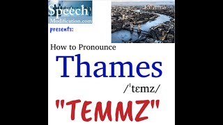 How to Pronounce Thames River [upl. by Coates]