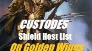 Adeptus Custodes Shield Host List On Golden Wings Warhammer 40k Custodes Codex 10th Edition [upl. by Meli433]