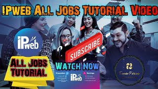 IPweb All Jobs Tutorial Video ipweb workfromhome freelancing tomaderpathshala [upl. by Starinsky140]