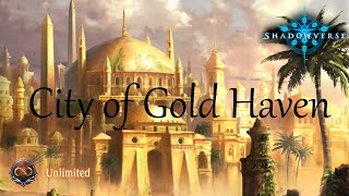 Shadowverse  City of Gold Aggro Havencraft Unlimited  No Commentary [upl. by Ruphina432]