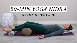 Yoga Nidra 20Minute Guided Meditation to Relax amp Restore [upl. by Lenzi307]