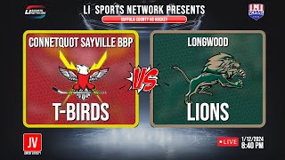 SCHSHL Junior Varsity Hockey  Longwood Lions vs Connetquot Sayville BBP TBirds [upl. by Herwick932]