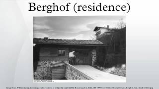 Berghof residence [upl. by Eelra]