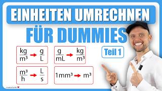 Einheiten umrechnen für DUMMIES TEIL 12  Physik für Mediziner  Physik Grundlagen [upl. by Inihor]