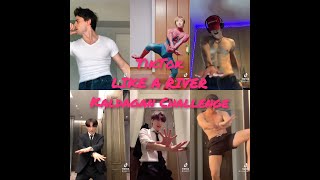 LIKE A RIVER Tiktok Kaldagan Challenge Compilation [upl. by Rodolph]