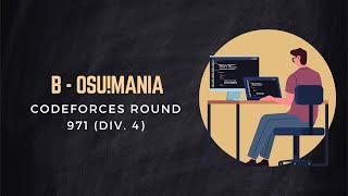 B  osumania  Codeforces Round 971 Div 4  Codeforces Problem Solving Bangla Tutorials [upl. by Lanahtan]