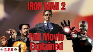 Iron Man 2 Full Movie Explained in 10 Minutes FLAT in हिन्दीاردو Iron Man Origins Summarized [upl. by Eisiam]