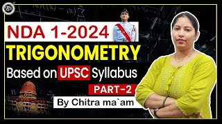 Trigonometry DAY 2 For NDA  NDA 1 2024  Chitra maam  The Tutors Academy [upl. by Egbert]