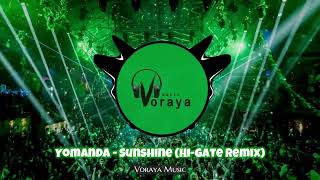 Yomanda  Sunshine HiGate Remix [upl. by Gage]