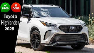 Toyota Highlander 2025 Deep Dive  Pros and Cons Revealed [upl. by Nnylesor]