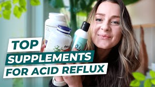 Top 3 Supplements For Acid RefluxHeartburnGERD Relief [upl. by Spense478]