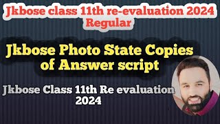 Jkbose resultevaluation form class 11th 2024  photostate copy of answer script  jkbose class [upl. by Zedecrem]