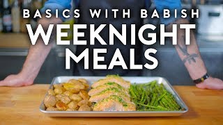 Weeknight Meals  Basics with Babish [upl. by Neehsar]