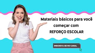 Que materiais preciso para começar com reforço escolar [upl. by Aisatsana]