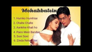 Mohabbatein full movie Audio songs bollywoodSharukh Khan Amitabh Bachchan AshwariyaUdit Narayn [upl. by Riannon]