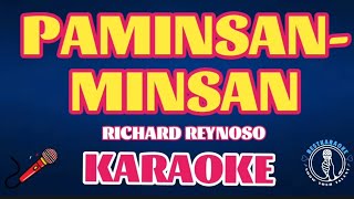 PAMINSANMINSANRICHARD REYNOSOKARAOKE [upl. by Eilahtan]