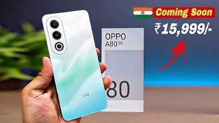 Oppo A80 5G  First Look Full Specification  india launch date amp Prices  Oppo A80 5G [upl. by Dorothy]