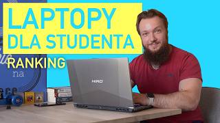 Jaki laptop dla studenta w 2024 roku Ranking najlepszych modeli [upl. by Eigroeg]