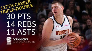 Nikola Jokic 30 pts 14 rebs 11 asts vs Knicks 2324 season [upl. by Finn221]