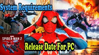 Marvel Spider Man 2 Release Date dlc and System Requirements For PC  KhanPlayz OP [upl. by Jaymie]