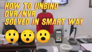 Hikvision How to unbind DVRNVRs Learn Easy and smart wayUnbind issue Solved DVR NVR unbind yt [upl. by Marissa]