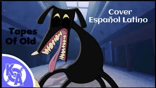 Cartoon Dog Song Tapes Of Old  Cover Español por mí Leer la Descripción [upl. by Gilson]