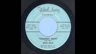 Leon Bass  Country Hixs  Rockabilly 45 [upl. by Anibas]