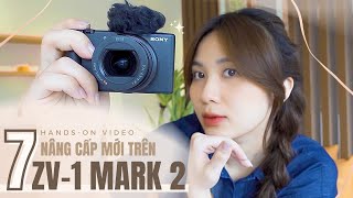 Trên tay Sony ZV1 Mark II ĐỜI CŨ THIẾU GÌ ĐỜI MỚI CÓ HẾT [upl. by Dibbrun]