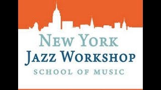 NYJW Hard Bop Workshop quotMrs Tuckerquot [upl. by Oiramej]