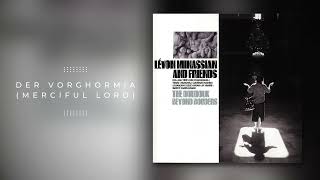 Levon Minassian Der Vorghormia Merciful Lord [upl. by Ayor]