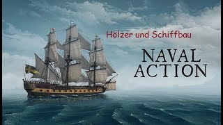 Holz und Schiffsbau Tutorial  Naval Action  2022  Veraltet [upl. by Gwenore864]