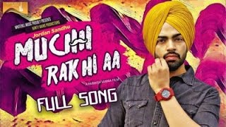 Muchh Rakhi Aa  Jordan Sandhu  DJ HANS  Remix [upl. by Delacourt653]