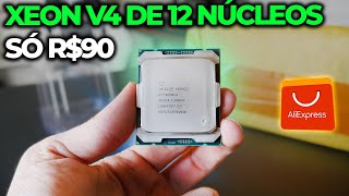 XEON V4 DE 12 NÃšCLEOS POR R90 DO ALIEXPRESS MUITO DESEMPENHO E5 2650V4 CHEGOU [upl. by Kinimod]