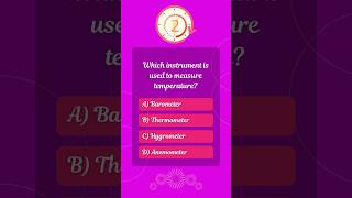 Which instrument is used to measure temperature quiz quiztime thermometer instrument [upl. by Ulrica473]