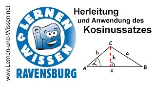 Anwendung und Herleitung des Kosinussatz by Lernen amp Wissen [upl. by Arannahs]