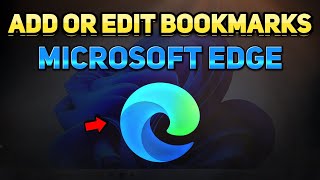 How to Bookmark in Microsoft Edge Tutorial [upl. by Naraj365]