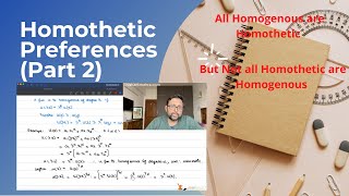 Homethetic Preferences Part 2All Homogenous are HomotheticNot all Homothetic are Homogenous15 [upl. by Frantz]