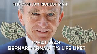 Bernard Arnault the worlds richest man [upl. by Dinah]