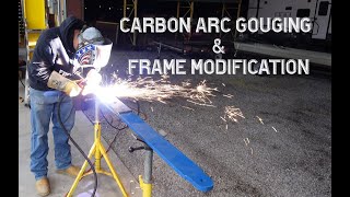 Carbon arc gouging and frame modification [upl. by Etiuqal536]