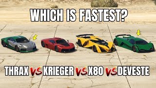 GTA 5 ONLINE  THRAX VS KRIEGER VS DEVESTE EIGHT VS X80 PROTO WHICH IS FASTEST [upl. by Ajani]